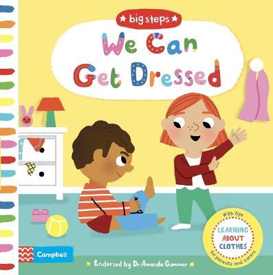 We Can Get Dressed : Putting on My Clothes