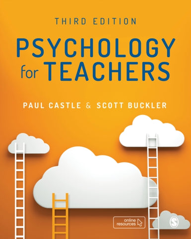 Psychology for Teachers by Paul Castle (Author) , Scott Buckler (Author)