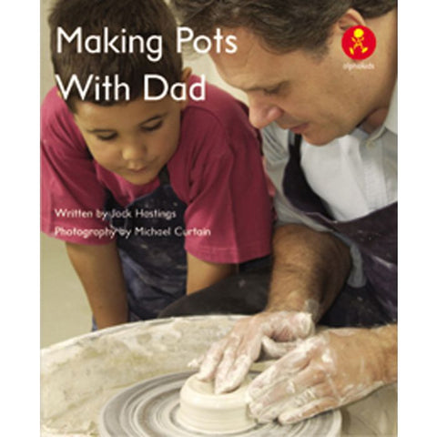 AK+ L15: MAKING POTS DAD