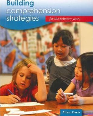 Building Comprehension Strategies : For the Primary Years