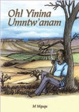 OH! Yinina Umntw'Anam