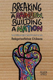 Breaking a rainbow, building a nation : The politics behind #MustFall movements