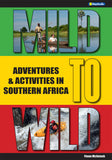 Mild to Wild