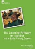 THE LEARNING PATHWAY TO NUMBER IN THE EARLY PRIMARY GRADES