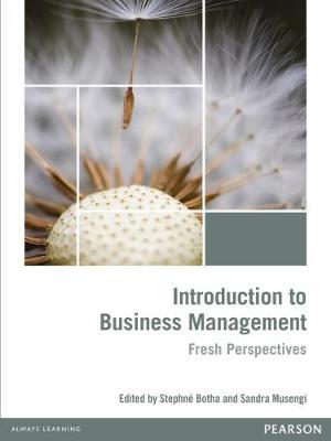 Introduction To Business Management - Fresh Perspectives 2nd Ed.