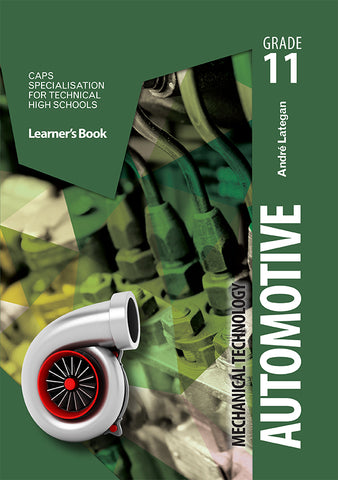 Mechanical Technology Grade 11: Automotive Learner Book
