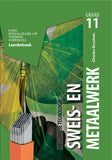 Meganiese Tegnologie Graad 11: Sweis en Metaalwerk Leerderboek
