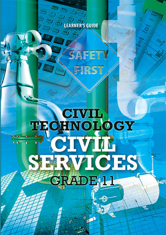 Civil Technology Grade 11: Civil Services Learner Guide