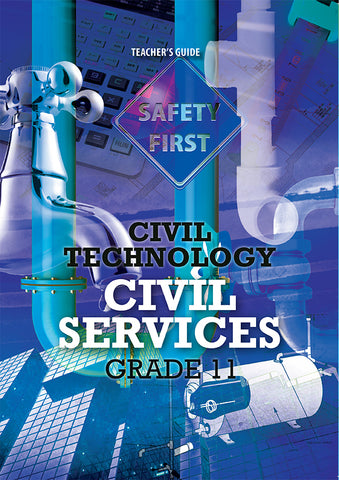 Civil Technology Grade 11: Civil Services Teacher’s Guide