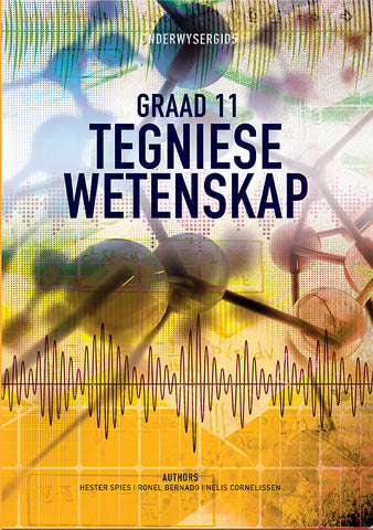 Tegniese Wetenskap Graad 11 Onderwysersgids