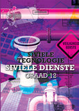 Siviele Tegnologie Graad 12: Siviele Dienste Leerderboek