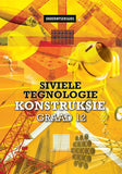 Siviele Tegnologie Graad 12: Konstruksie Onderwysersgids