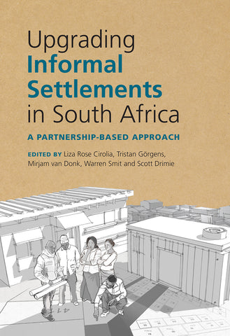 Upgrading informal settlements: Pursuing a partnership-based