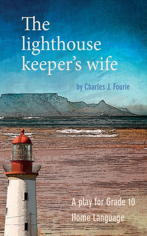 The Lighthouse Keeper’s Wife Gr. 10 English Home Language (EPUB)