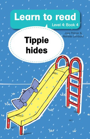 Learn to read (Level 4)4: Tippie hides