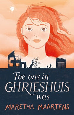 Toe ons in Ghrieshuis was