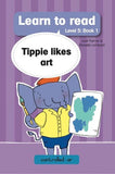 Learn to read (Level 5)1: Tippie likes art