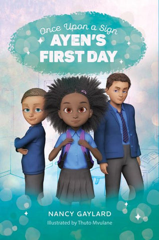 Once Upon A Sign #1 :Ayen's first day