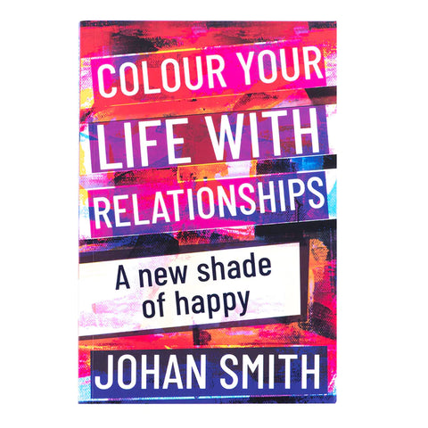 Colour your life with relationships