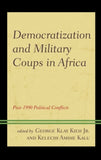 Democratization and Military Coups in Africa : Post-1990 Political Conflicts
