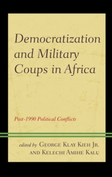 Democratization and Military Coups in Africa : Post-1990 Political Conflicts