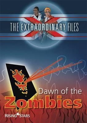 The Extraordinary Files: Dawn of the Zombies