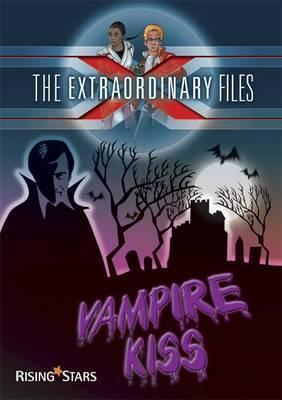 The Extraordinary Files: Vampire Kiss