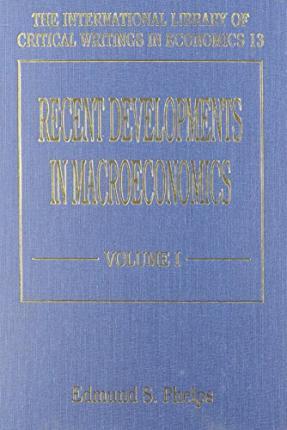 RECENT DEVELOPMENTS IN MACROECONOMICS