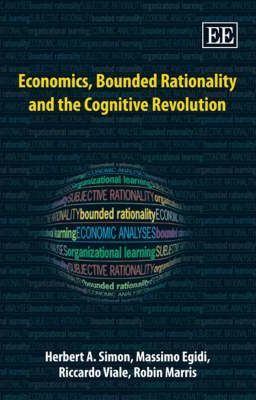 Economics, Bounded Rationality and the Cognitive Revolution