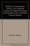 Studies in Econometric Theory : The Collected Essays of Takeshi Amemiya