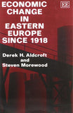 Economic Change in Eastern Europe since 1918