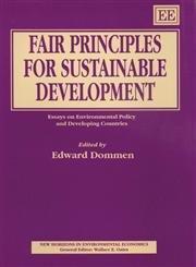 Fair Principles for Sustainable Development : Essays on Environmental Policy and Developing Countries