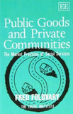 PUBLIC GOODS AND PRIVATE COMMUNITIES : The Market Provision of Social Services