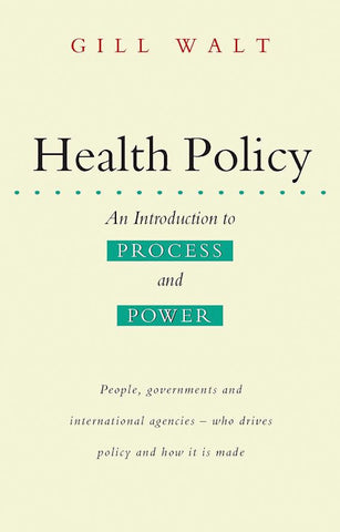 Health Policy An Introduction to Process and Power