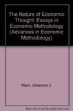 THE NATURE OF ECONOMIC THOUGHT : Essays in Economic Methodology