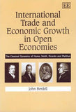 International Trade and Economic Growth in Open Economies : The Classical Dynamics of Hume, Smith, Ricardo and Malthus