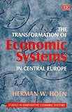 The Transformation of Economic Systems in Central Europe