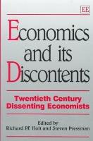 Economics and its Discontents : Twentieth Century Dissenting Economists