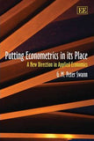 Putting Econometrics in its Place : A New Direction in Applied Economics
