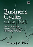 Business Cycles Since 1820 : New International Perspectives from Historical Evidence