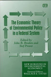 The Economic Theory of Environmental Policy in a Federal System