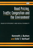 Road Pricing, Traffic Congestion and the Environment : Issues of Efficiency and Social Feasibility