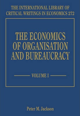 The Economics of Organisation and Bureaucracy