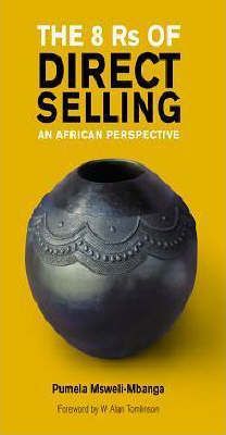 8 RS OF DIRECT SELLING: AN AFRICAN PERSPECTIVE - Elex Academic Bookstore