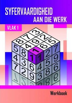 Syfervaardigheid aan die werk Vlak 1 Leerderwerkboek