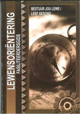 Lewensoriëntering Vlak 4 Fasiliteerdersgids
