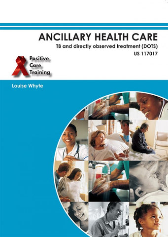 Ancillary Health Care: TB – Learner Guide – NQF 1