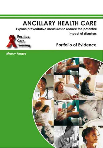 Ancillary Health Care: Reduce the potential impact of disasters – POE – NQF 1