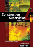 CONSTRUCTION SUPERVISION NQF4 LG