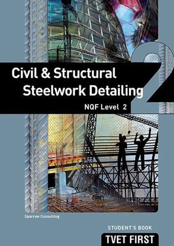 CIVIL & STRUCTURAL STEELWORK DETAILING NQF2 SB